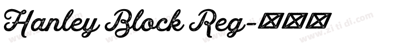 Hanley Block Reg字体转换